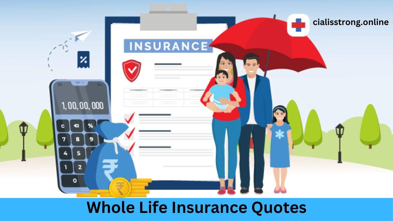Whole Life Insurance Quotes